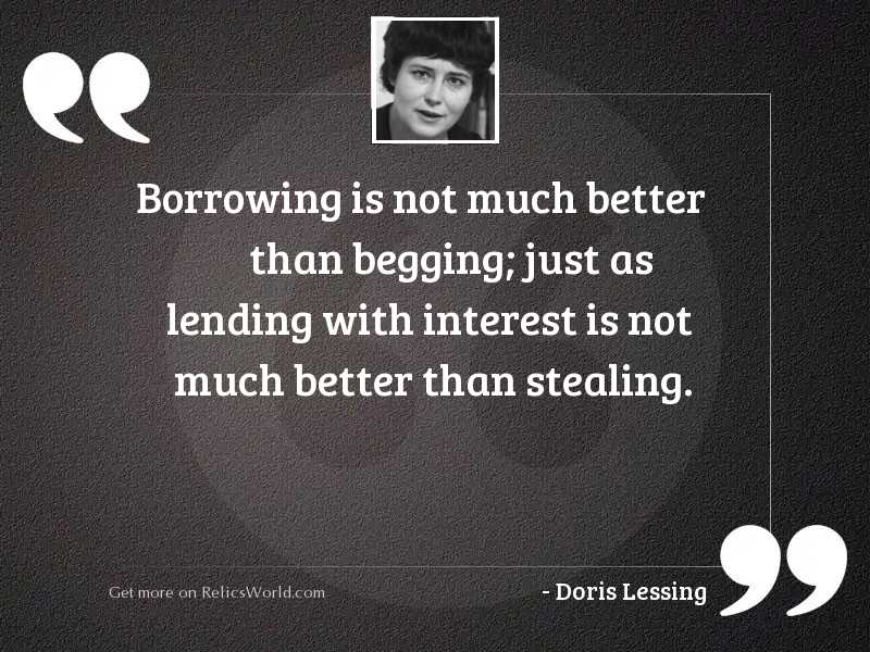 Borrowing is not much better