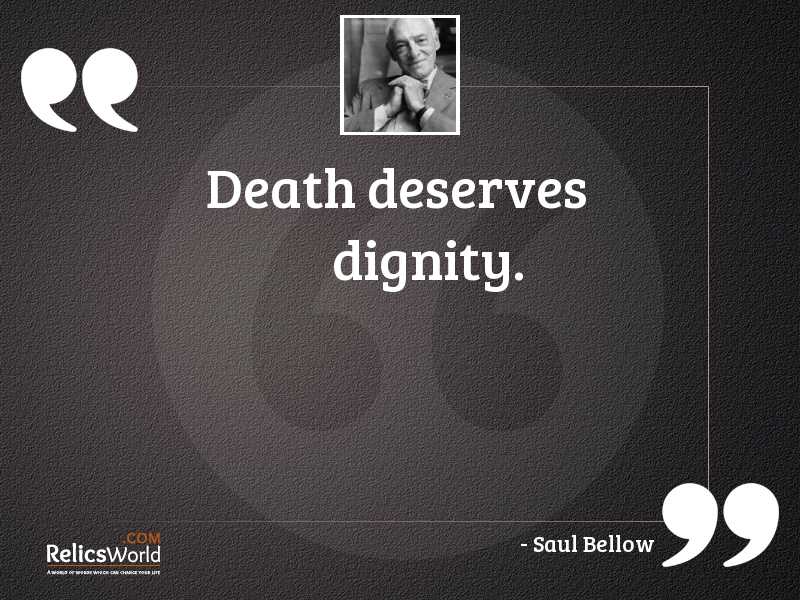 Death deserves dignity