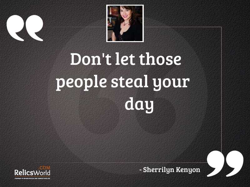 Dont let those people steal