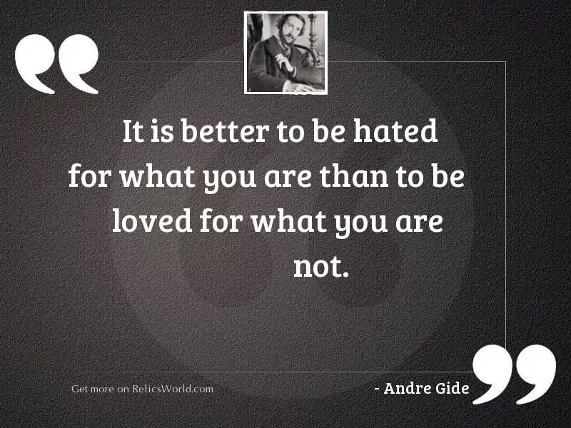 It is better to be 