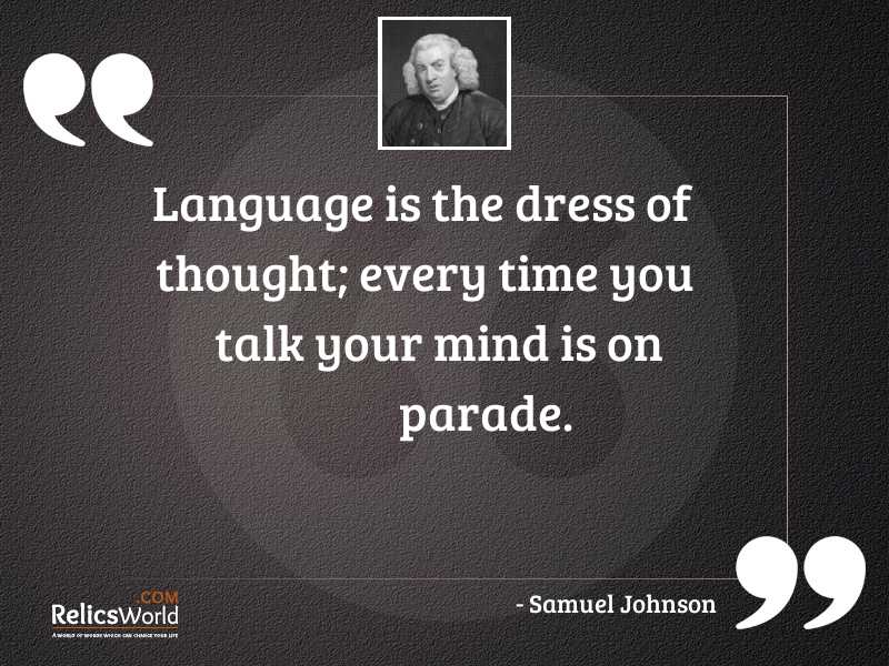 Language is the dress of
