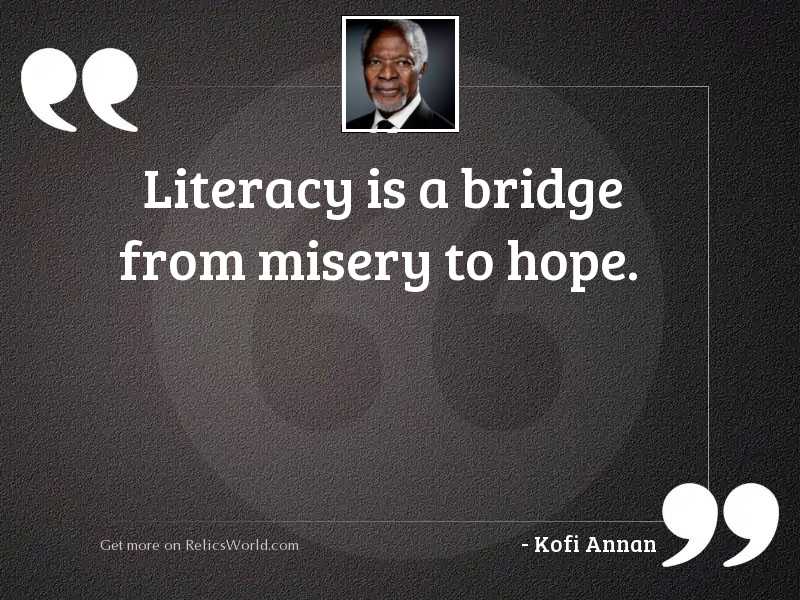 Literacy is a bridge from
