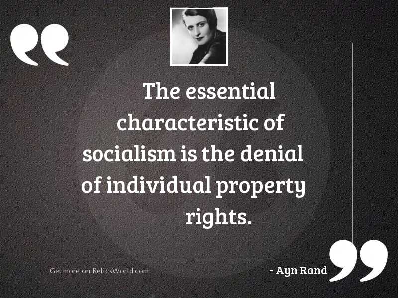The essential characteristic of socialism