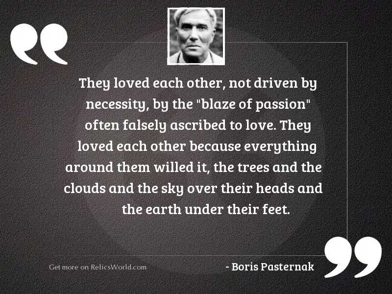 They Loved Each Other Not Inspirational Quote By Boris Pasternak