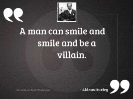 A man can smile and