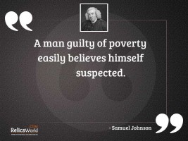 A man guilty of poverty