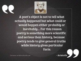 A poet's object is