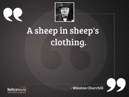 A sheep in sheeps clothing