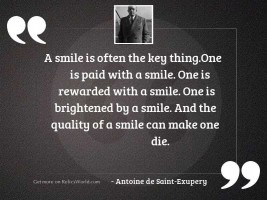 A smile is often the