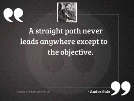 A straight path never leads