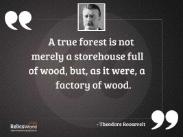 A true forest is not