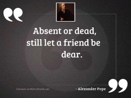 Absent or dead, still let