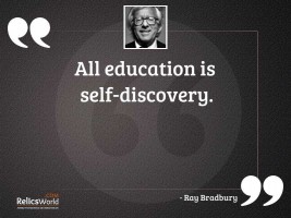 All education is self discovery
