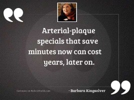 Arterial plaque specials that save