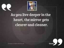 As you live Deeper in