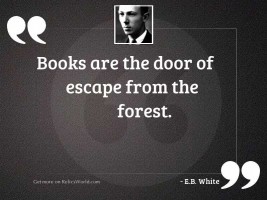 Books are the door of