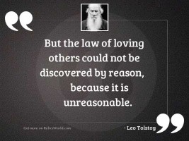 But the law of loving