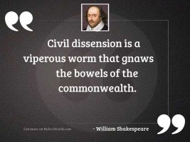 Civil dissension is a viperous
