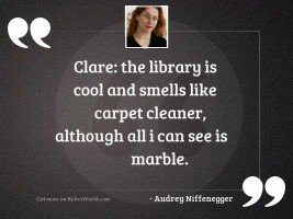 CLARE: The library is cool