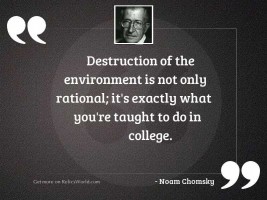 Destruction of the environment is