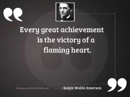 Every great achievement is the