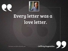 Every letter was a love