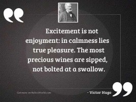 Excitement is not enjoyment: in