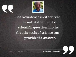 God's existence is either
