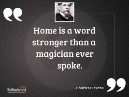Home is a word stronger