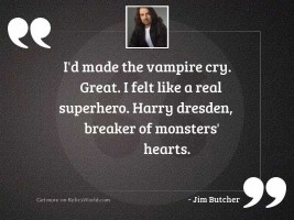 I'd made the vampire