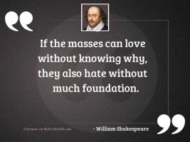 If the masses can love