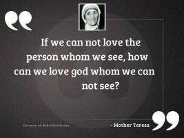 If we can not love