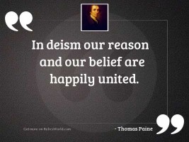 In Deism our reason and