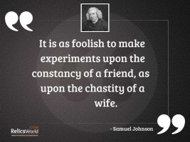 It is as foolish to