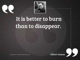 It is better to burn