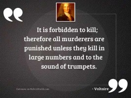 It is forbidden to kill; 