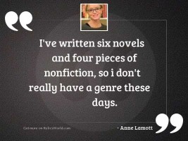 I've written six novels