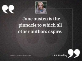 Jane Austen is the pinnacle