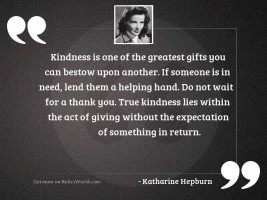 Kindness is one of the