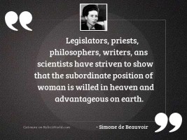 Legislators, priests, philosophers, writers, ans