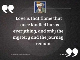 Love is that flame that