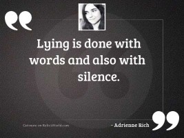 Lying is done with words
