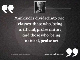 Mankind is divided into two