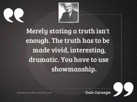 Merely stating a truth isn'