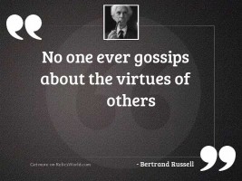 no one ever gossips about