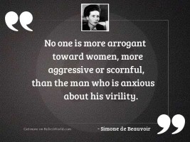 No one is more arrogant