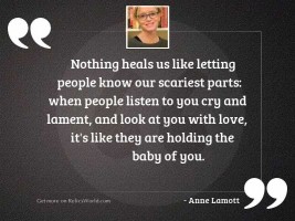 Nothing heals us like letting
