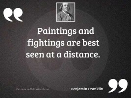 Paintings and fightings are best
