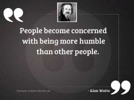People become concerned with being