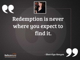 Redemption is never where you